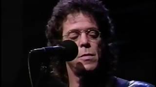 Lou Reed  Walk on the Wild Side live 1991 [upl. by Aicinad294]