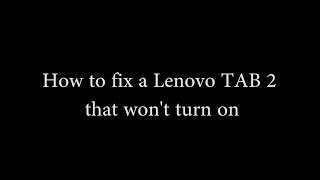 Solved How to Fix a Lenovo Tablet That Wont Turn On [upl. by Ailaham870]