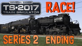 Train Simulator 2017  Big Boy VS Challenger Series 2 Ending [upl. by Merrile552]