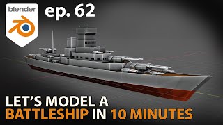 Lets model a BATTLESHIP in 10 MINUTES  ep 62  Blender 291 [upl. by Eseyt992]