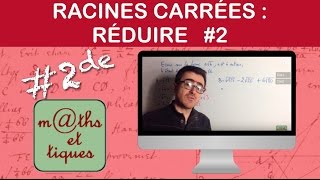 Réduire les racines carrées 2  Seconde [upl. by Aire]