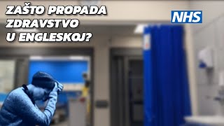 Zašto propada zdravstvo u Engleskoj [upl. by Nylarad130]