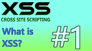 XSS Tutorial 1  What is Cross Site Scripting [upl. by Malka]