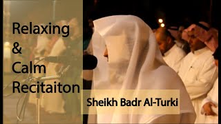 Calm and Soothing Recitation  Sheikh Badr AlTurki  Surah AlHujurat  Light Upon Light [upl. by Idnahr]