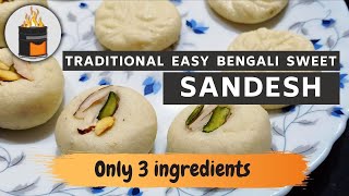 Easy Sandesh Recipe  Sondesh Recipe  How To Make Sandesh at Home With Only 3 Ingredients [upl. by Mairam]