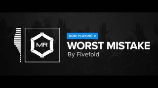 Fivefold  Worst Mistake HD [upl. by Auginahs698]