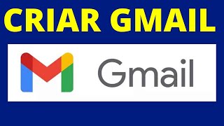 CRIAR GMAIL VEJA COMO CRIAR CONTA NO GMAIL [upl. by Willabella]