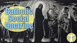 Complete History of Catholic Social Doctrine [upl. by Anairad]