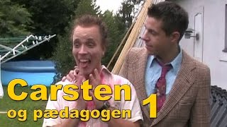 Carsten og pÃ¦dagogen 1 [upl. by Nove]