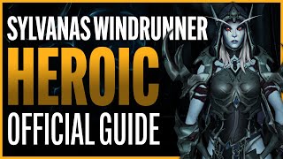 Sylvanas Windrunner Heroic Guide  Sanctum of Domination Raid  Shadowlands Patch 91 [upl. by Elvah]