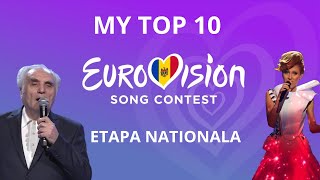 Etapa Națională  Eurovision Moldova 2024  MY TOP 10 [upl. by Abixah715]