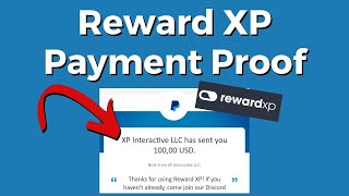 Reward XP Payment Proof Find Out if It Is Worth It [upl. by Zavala]