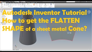 Autodesk Inventor tutorial  flatten part  Cone [upl. by Maxa498]