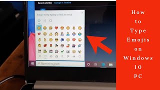 How to Type Emojis on Windows 10 PC 2020 [upl. by Eveiveneg]