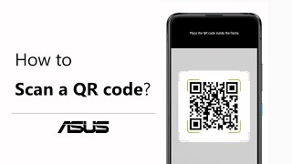 How to Scan a QR Code   ASUS SUPPORT [upl. by Asilegna]