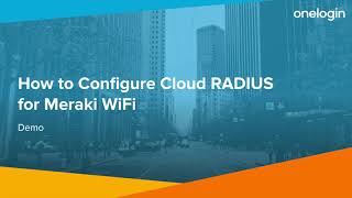 How to Configure Cloud RADIUS for Meraki WiFi [upl. by Ayim]