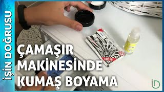 Çamaşır Makinesinde Kumaş Boyama [upl. by Llerahc]