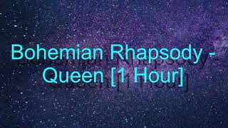 Bohemian Rhapsody by Queen 1 Hour [upl. by Aihseyk]