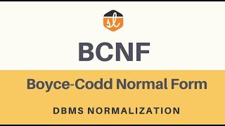 BoyceCodd Normal Form BCNF  Database Normalization  DBMS [upl. by Prudhoe21]