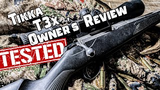 TIKKA T3x REVIEW Its just so good [upl. by Hauhsoj13]