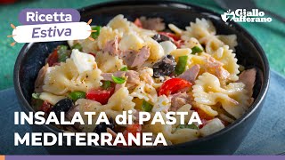 INSALATA di PASTA MEDITERRANEA un VORTICE di PROFUMIš¨š± [upl. by Yknarf396]