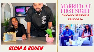 Married At First Sight CHICAGO Season 18 Episode 14  RECAP amp REVIEW [upl. by Creighton237]