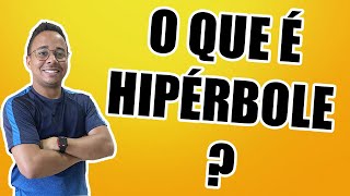 O QUE É HIPÉRBOLE [upl. by Htir965]