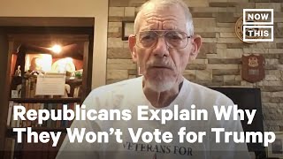 Lifelong Republicans Explain Why Theyre Voting Against Trump  NowThis [upl. by Kliman]