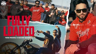 TEGI PANNU MANNI SANDHU  FULLY LOADED MAJHA BACKGROUND OFFICIAL VIDEO  NEW PUNJABI SONG 2021 [upl. by Barthel38]