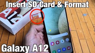 Galaxy A12 How to Insert SD Card amp Format [upl. by Nelrac]