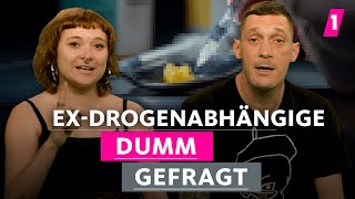 Haben Drogenabhängige Angst noch einmal rückfällig zu werden  1LIVE Dumm Gefragt [upl. by Atul313]