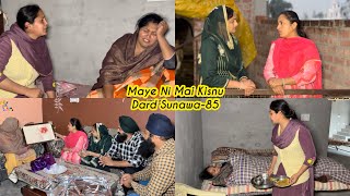 Maye ni mai Kisnu Dard Sunawa85 New Punjabi Video 2025 Preet Sandeep Vicky Kawal Emotional Video [upl. by Aniryt419]