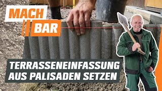 Terrasseneinfassung aus Palisaden setzen  OBI [upl. by Ycniuqal]