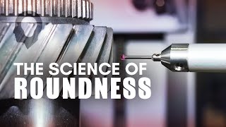 The Science Of Roundness [upl. by Min941]