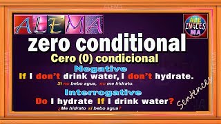 Zero Conditional En Ingles  Oraciones Con Cero 0 Condicional  Negativas Interrogativas [upl. by Oicnanev592]