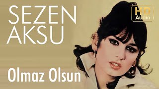 Sezen Aksu  Olmaz Olsun Official Audio [upl. by Solly]