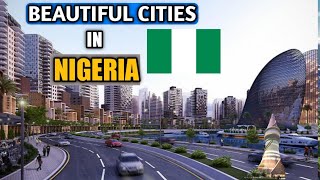 Top 10 Most Beautiful Cities in Nigeria 2023 [upl. by Ahsoyek]