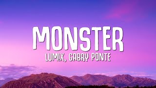 LUMX Gabry Ponte  Monster Lyrics [upl. by Dulcle]