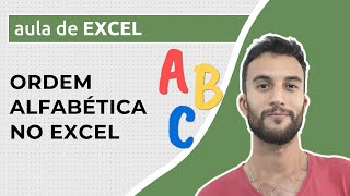 Como classificar em ORDEM ALFABÉTICA no EXCEL [upl. by Ul]