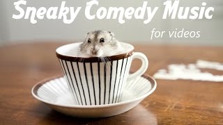 Sneaky Comedy Music for Videos  Royalty Free Background Music Instrumental [upl. by Ttayh]