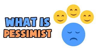 What is Pessimist  Explained in 2 min [upl. by Naicul93]