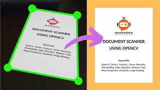 Document Scanner OPENCV PYTHON  Beginner Project [upl. by Wilhelmine]