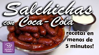 Salchichas con CocaCola  Sausages in CocaCola sauce  Anabelles Kitchen [upl. by Ytinirt]