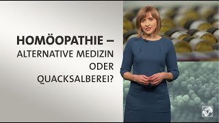 kurzerklärt Homöopathie  Alternative Medizin oder Quacksalberei [upl. by Llyrpa]