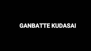 How to pronounce Ganbatte Kudasai [upl. by Drucill]