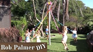 How to Make a Maypole  Rob Palmer DIY [upl. by Lihas]