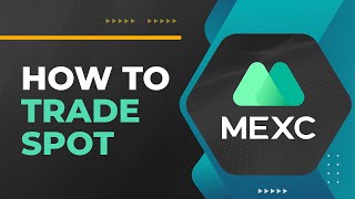 MEXC Tutorial Spot Trading [upl. by Evangelist197]