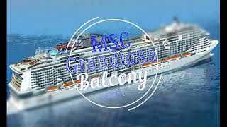 MSC GRANDIOSA  Cabina con Balcone Minitour [upl. by Whetstone]