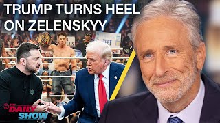 Jon Stewart on Trump’s Heel Turn on Zelenskyy In Favor of Putin’s New World Order  The Daily Show [upl. by Akema838]