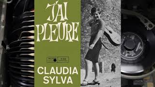 Jai pleuré  Claudia Sylva  1965 [upl. by Rimahs62]